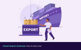 starting your import export business simple guide